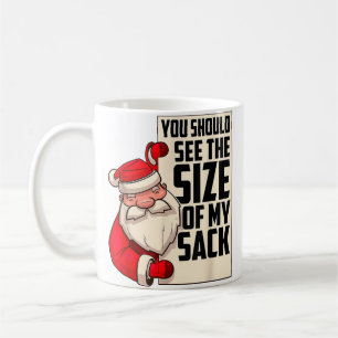 Mug Vous Devriez Voir La Taille De Mon Sack Drôle Père