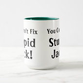 Mug Vous difficulté biseautée Jack stupide (Centre)