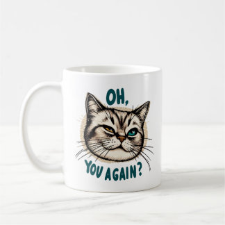Mug Vous Encore ? - Illustration de chat Sarcastique