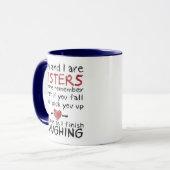 Mug Vous et moi êtes conception de soeurs (Devant gauche)