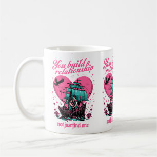 Mug Vous établissez une relation, pas seulement une