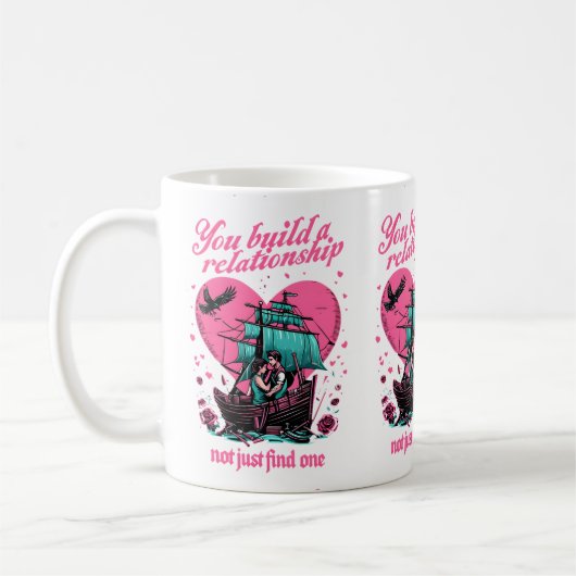 Mug Vous établissez une relation, pas seulement une (Gauche)
