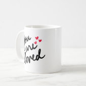 Mug Vous êtes aimé – Typographie d'affirmation (Devant gauche)