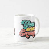 Mug Vous Êtes Assez (Devant droit)
