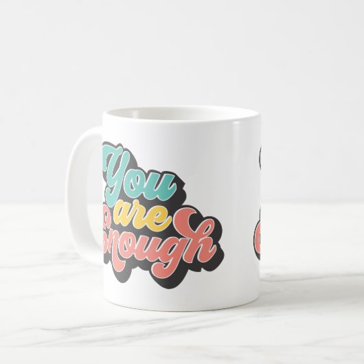 Mug Vous Êtes Assez (Devant gauche)