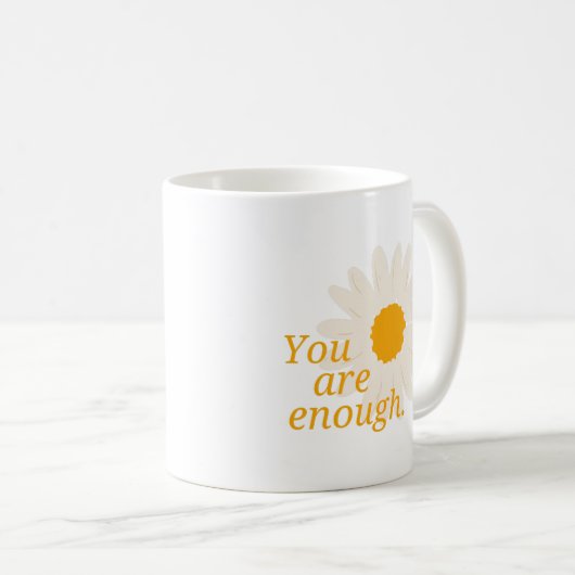 Mug Vous Êtes Assez - Citations Positives Fleur Faisy  (Devant droit)