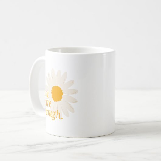 Mug Vous Êtes Assez - Citations Positives Fleur Faisy (Devant gauche)