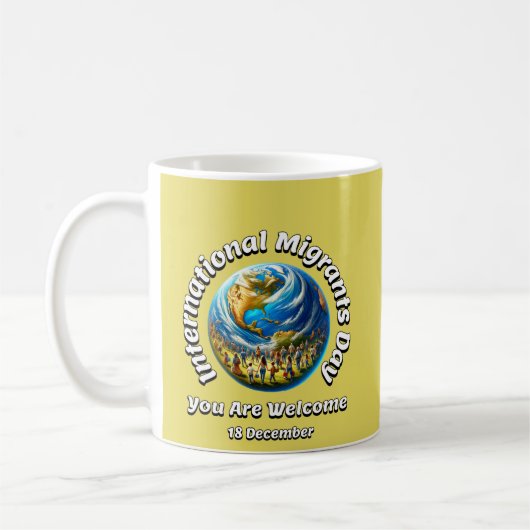 Mug Vous Êtes Bienvenus. Journée internationale des mi (Gauche)