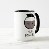 Mug Vous êtes Brewtiful (Devant droit)