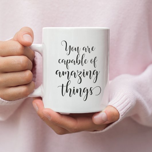 Mug Vous êtes capable de choses extraordinaires