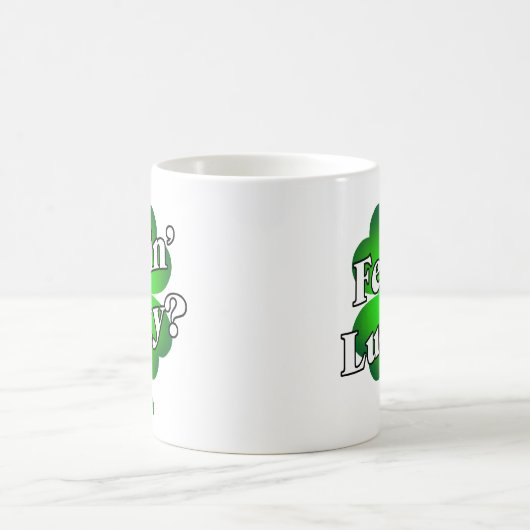 Mug Vous êtes chanceux ? (Centre)
