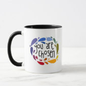 MUG VOUS ÊTES CHOISIS (Gauche)