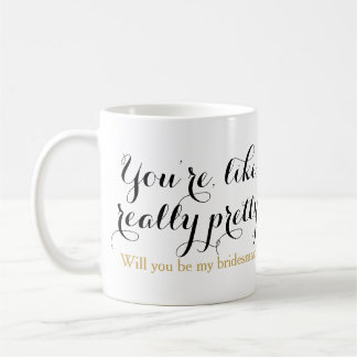 Mug Vous êtes comme la volonté vraiment jolie que vous
