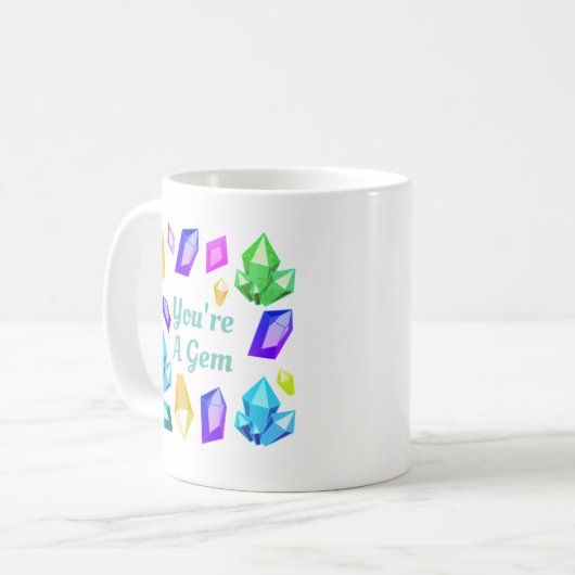 Mug Vous êtes des bijoux d'une pierre gemme (Devant gauche)