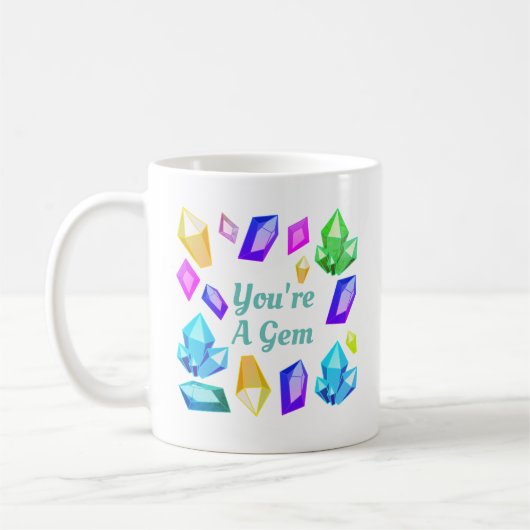 Mug Vous êtes des bijoux d'une pierre gemme (Gauche)