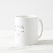 Mug vous êtes exactement où vous devez être (Devant droit)