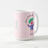 Mug Vous Êtes Extraordinaire (Devant droit)