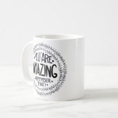 Mug Vous êtes Extraordinaire Rappelez-vous que (Devant gauche)