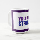 Mug Vous êtes Forte Violet Bleu Persist Encourageur (Devant gauche)