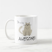 Mug Vous êtes génial Appréciation Chat (Gauche)