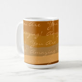 Mug Vous êtes Incroyable Couleur Positive (Devant gauche)