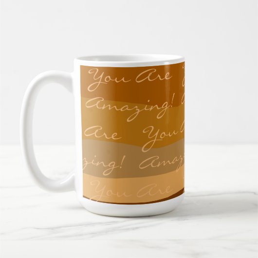 Mug Vous êtes Incroyable Couleur Positive (Gauche)