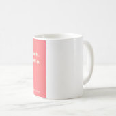 Mug Vous êtes jolis, je suis plus jolis (Devant droit)