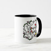 Mug Vous êtes joyeux, lettré à la main (Devant droit)