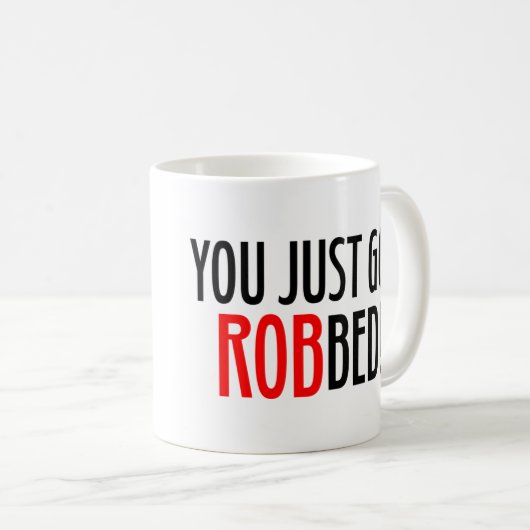 Mug Vous êtes juste devenus revêtus d'une robe ! (Devant droit)