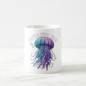 Mug Vous êtes juste Jelly (Centre)