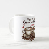 Mug Vous êtes la crème à mon café (Devant gauche)
