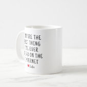 Mug Vous Êtes La Meilleure Chose Que J'Ai Jamais Trouv (Devant gauche)