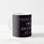 Mug Vous êtes la plus grande star Cted Black & White (Devant gauche)
