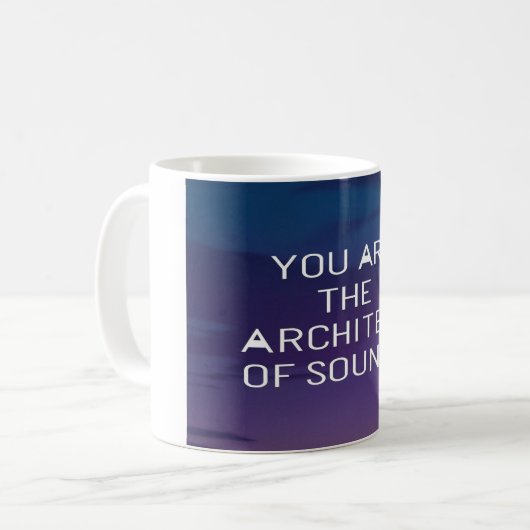 Mug Vous Êtes L'Architecte De Sound (Devant gauche)