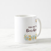 Mug Vous êtes le bourdon des genoux de l'abeille (Devant droit)