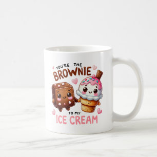 Mug "Vous êtes le Brownie à My Ice Cream -Mug