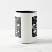 Mug Vous êtes le concepteur de votre propre destin (Centre)