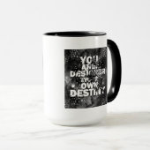 Mug Vous êtes le concepteur de votre propre destin (Devant droit)