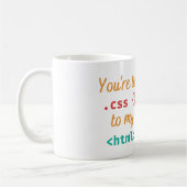 MUG VOUS ÊTES LE CSS DE MON HTML - WEB DEV PUN (Gauche)