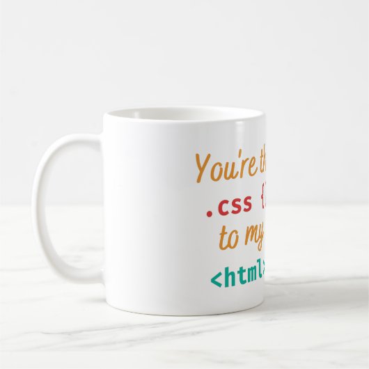 MUG VOUS ÊTES LE CSS DE MON HTML - WEB DEV PUN (Gauche)