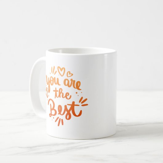 MUG VOUS ÊTES LE MEILLEUR (Devant gauche)