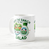 Mug Vous êtes le Ranch to My Salad - (Devant gauche)