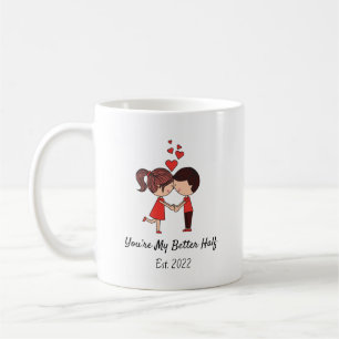 Mug Vous êtes ma meilleure moitié Citation d'amour éta