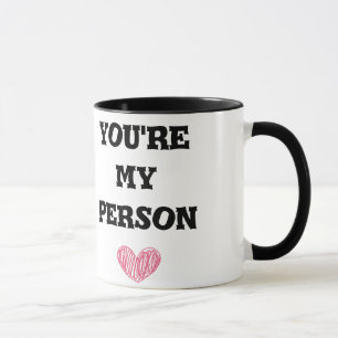 Mug Vous êtes ma personne