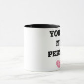 Mug Vous êtes ma personne (Centre)