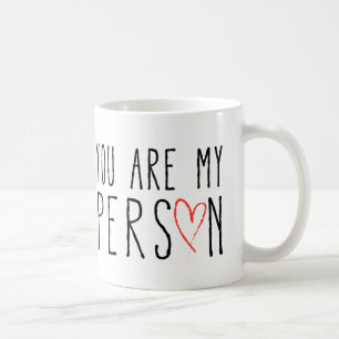 Mug Vous êtes ma personne, conception des textes avec