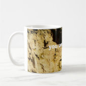 Mug , vous êtes ma roche (Gauche)