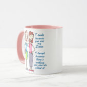 Mug Vous êtes ma soeur (Devant gauche)