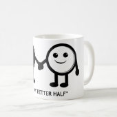 Mug Vous êtes ma tendre moitié (Devant droit)