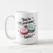 Mug Vous êtes Macaroon-tastic - Saint Valentin mignon (Gauche)
